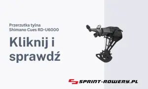 Przerzutka tylna Shimano Cues RD-U6000. Odkryj niezawodność i precyzję napędu Shimano Cues.